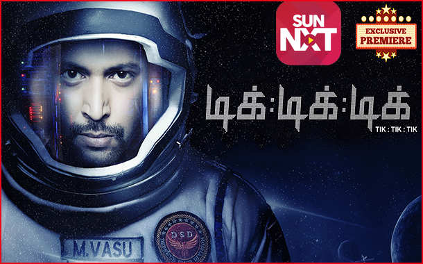 Sun NXT digital premieres blockbuster science-fiction movie ‘Tik Tik Tik’