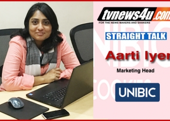 Unibic to establish Pan India presence : Aarti Iyer, Marketing Head – Unibic Foods