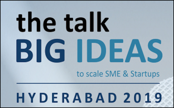 the Talk BIG IDEAS Hyderabad 2019 to focus on theme: ‘Building A New India Through Technology And Entrepreneurship!”