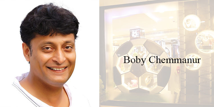 Print Campaigns, Celebrity Endorsement drives Success of Chemmanur Group: Boby Chemmanur