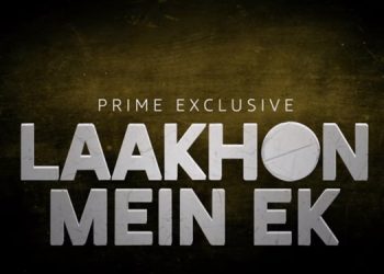 Amazon Prime Video launches trailer of Prime Exclusive Series Laakhon Mein Ek – Season 2; to premiere on April 12