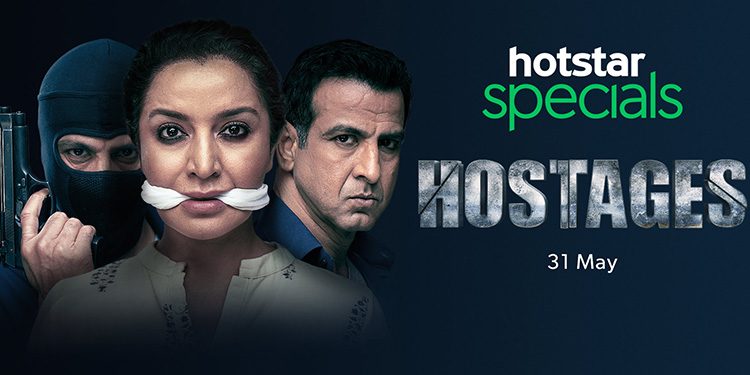 Hotstar to stream its next special Series ‘Hostages’ on 31st May