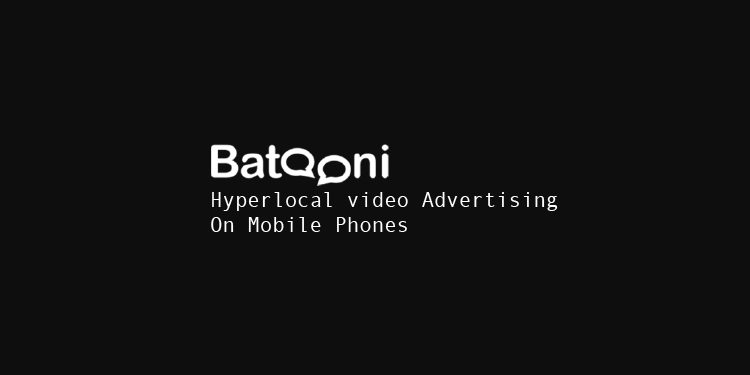 Young startup Batooni brings hyperlocal mobile advertising to India