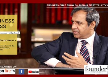 founderINDIA launches chat show BusinessClass with educationist Shantanu Prakash on AmazonFireTV