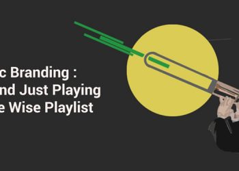 Music Branding: Beyond Playing Genre Wise Playlists