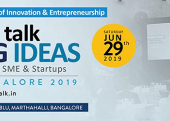 Thought leadership platform the talk organises ‘the talk BIG IDEAS Bangalore 2019’ on 29th June 2019