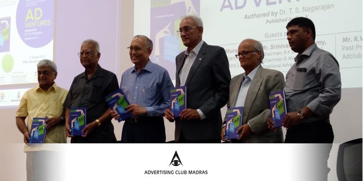 Advertising Club Madras unveils AD Ventures; book authored by Dr TS Nagarajan