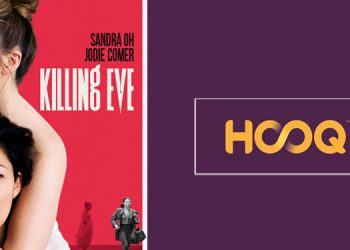 HOOQ brings Indian premiere of Spy-thriller ‘Killing Eve S1 and S2’ from 9th August 2019