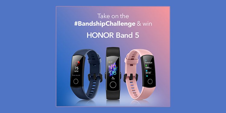 HONOR encourages healthy living with HONOR Band 5 #BandshipChallenge campaign