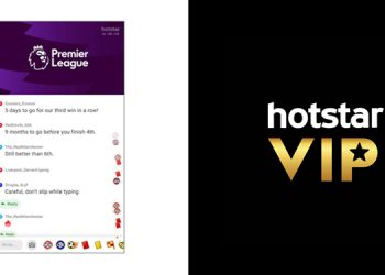 Hotstar VIP’s Watch’nBanter feature to let viewers watch LIVE match and chat with other football fans