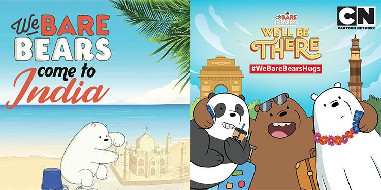 Cartoon Network’s We Bare Bears to enter Indian Market with ‘We’ll be There’ fan-engagement campaign