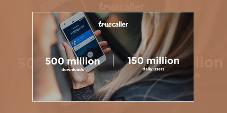 Truecaller Crosses 500 Million Downloads and 150 Million Daily Active Users Globally