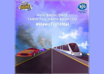 BIG FM launches ‘HawaTight Hai’ campaign in a bid to reduce extreme levels of pollution across Mumbai and Delhi