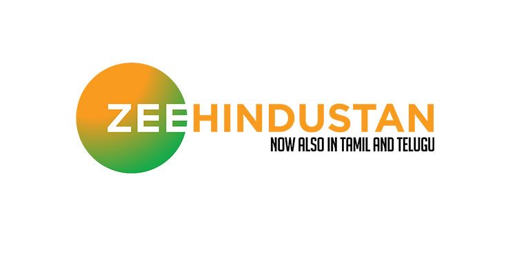 Zee Media launches Zee Hindustan in Tamil and Telugu languages