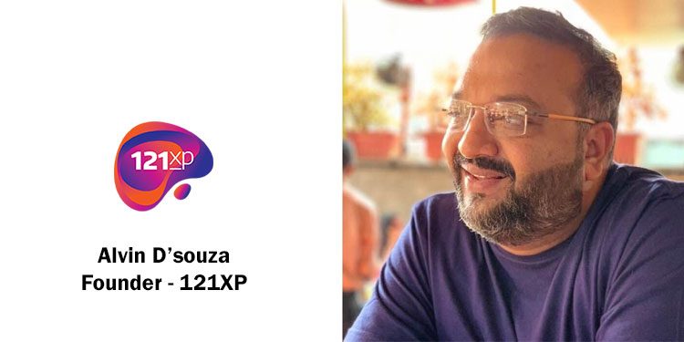 Content that is authentic, organic and shareable is what drives experiences today: Alvin D'souza, 121XP