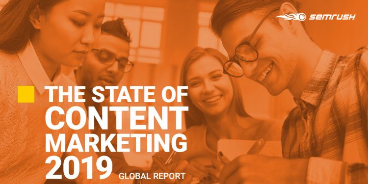 SEMrush unveiled a report highlighting the Nuances of Content Marketing Landscape