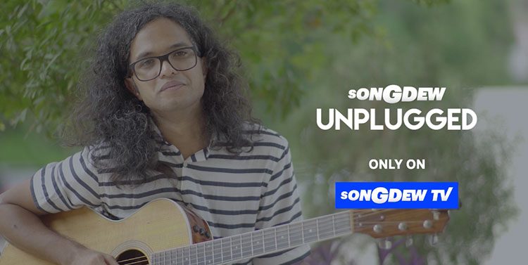 Songdew TV launches New Series Songdew Unplugged