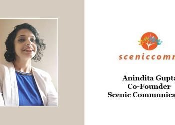 How Content is driving PR: Anindita Gupta, Co-Founder - Scenic Communication