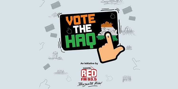RED FM launches ‘Vote The Haq’ campaign for Delhi Elections