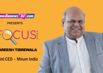 Our mission going ahead is to become the best place to work: Hareesh Tibrewala on Focus 2020