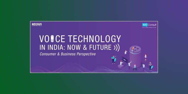 Voice technology market is expected to register a 2.8X growth by 2022, highlights WATConsult’s latest report