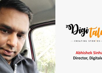Abhishek Sinha, Director, Digitales