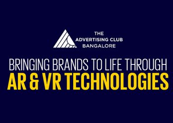 High Profile Webinar by The AdClub Bangalore to discuss on how AR & VR Technologies can bring Brands to life