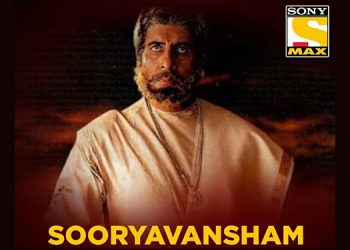 Sony MAX to telecast Sooryavansham on June 28 at 8 PM