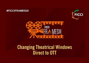 OTT and Theatre shall and will co-exist: Expert Panel at FICCI Frames 2020