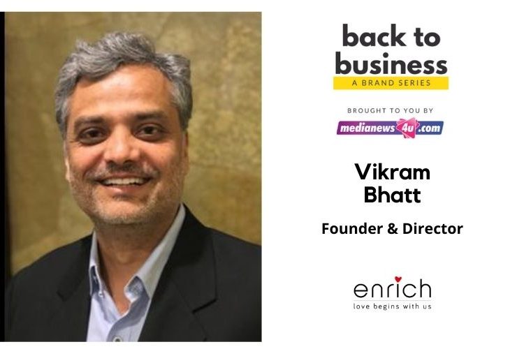 We launched a ‘Me to We’ campaign to encourage a new outlook to tackle the on-going pandemic: Vikram Bhatt, Enrich Salon