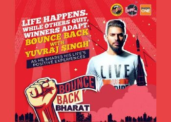 Fever Network’s Bounce Back Bharat-Chapter 3 goes bigger and better with Yuvraj Singh joining the bandwagon