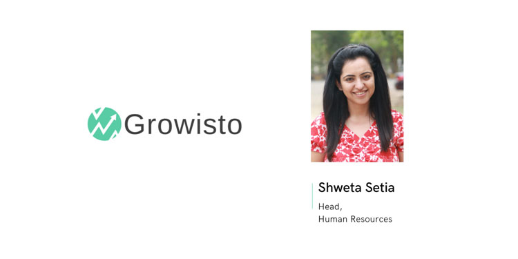 Growisto appoints Shweta Setia as the Head HR