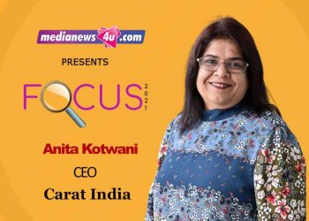 Anita Kotwani, CEO, Carat India