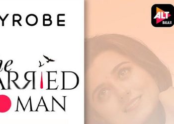 ALTBalaji partners with Flyrobe for their recent launch 'The Married Woman'
