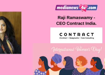 As women the only thing that limits us is our own mind I believe there is nothing that women cannot achieve if they put their mind to it: Raji Ramaswamy – CEO, Contract India