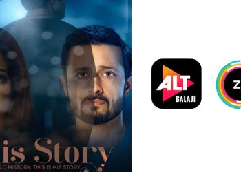 ALTBalaji and ZEE5 unveil intriguing urban relationship drama 'His Storyy'
