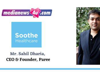 Through progressive initiatives and campaigns, we as a brand can bring women’s personal needs to the forefront: Sahil Dharia - Soothe Healthcare