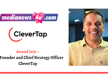 There is a whole lot of science, data science that is involved in pushing people forward and optimizing their lifestyle: Anand Jain – CleverTap
