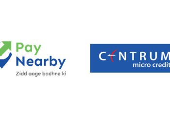 PayNearby ties up with Centrum Microcredit to facilitate Unsecured Business Loans to Retailers