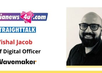Given the ever-changing dynamic nature of the medium, agility and speed become very critical: Vishal Jacob, Wavemaker India