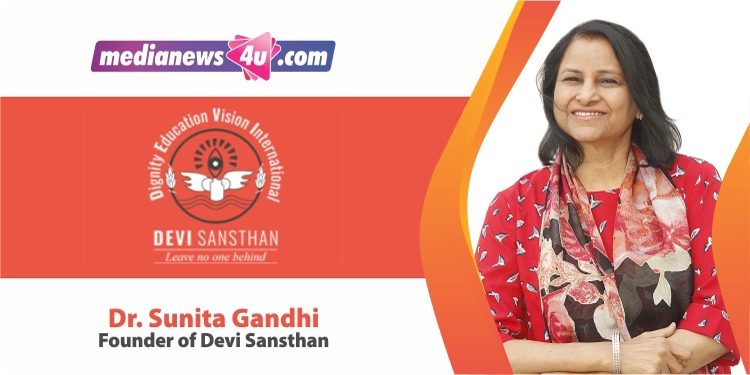 We need nation-centric policies on literacy that can be implemented on a large-scale: Dr. Sunita Gandhi, Founder of Devi Sansthan