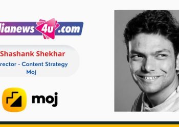 Moj is also the first Indian short-video platform to bring Snap’s innovative Camera Kit technology to India: Shashank Shekhar- Moj