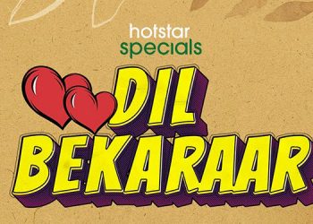 Disney+ Hotstar drops the Teaser of its new Hotstar Specials - Dil Bekaraar