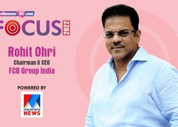 Focus 2022 with Rohit Ohri, Chairman & CEO, FCB Group India