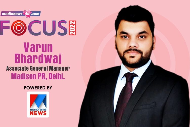 Varun Bhardwaj, Associate General Manager, Madison PR, Delhi