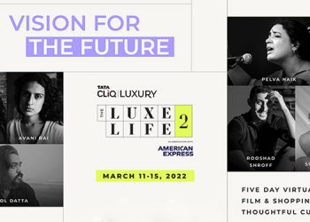 Tata CLiQ Luxury to host virtual film and shopping festival - ‘The Luxe Life 2’ from March 11–15