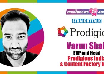 Content creation no longer an arm’s length conversation between brand and production house: Varun Shah, Prodigious