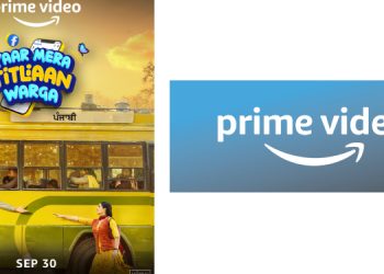 Prime Video to Premiere Punjabi Rom-Com ‘Yaar Mera Titliaan Warga’ on 30th September
