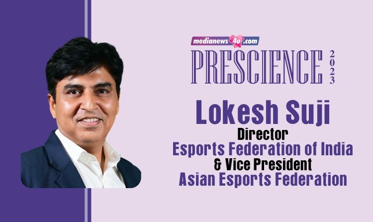 Prescience 2023: Golden age for Indian Esports on the international stage – Lokesh Suji, Esports Federation of India