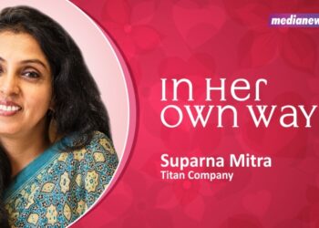 #InHerOwnWay: Leads Like A Woman – Suparna Mitra, Titan Company